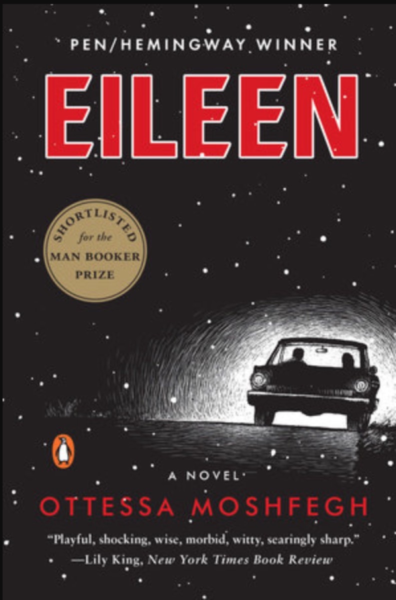 Eileen by Ottessa Moshfegh